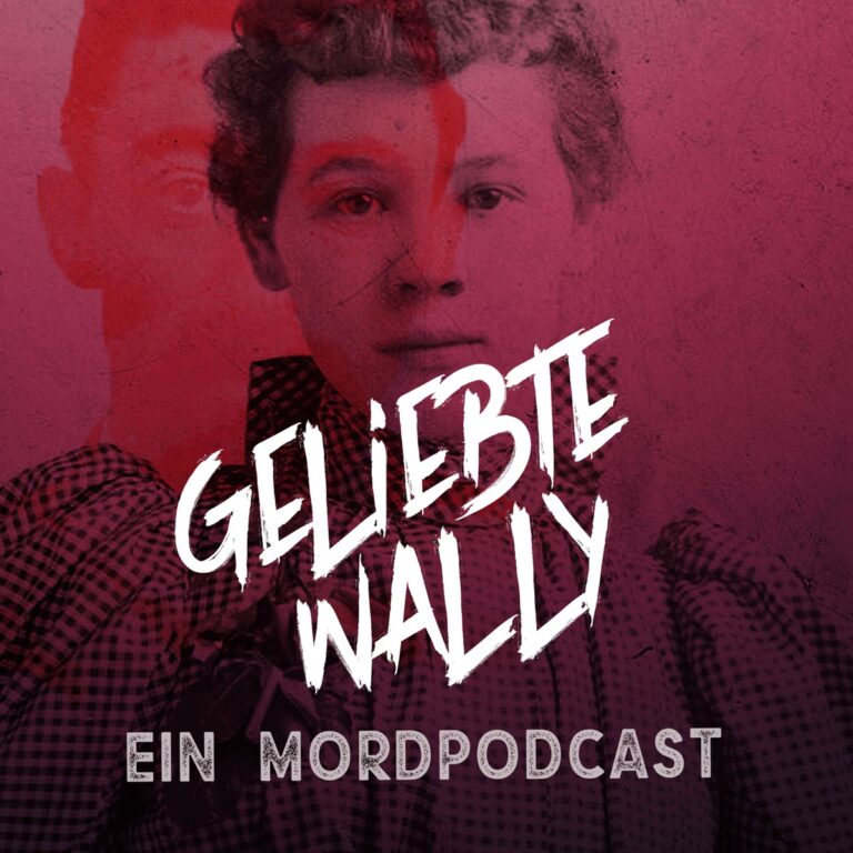 Podcast-Fall Geliebte Wally Cover