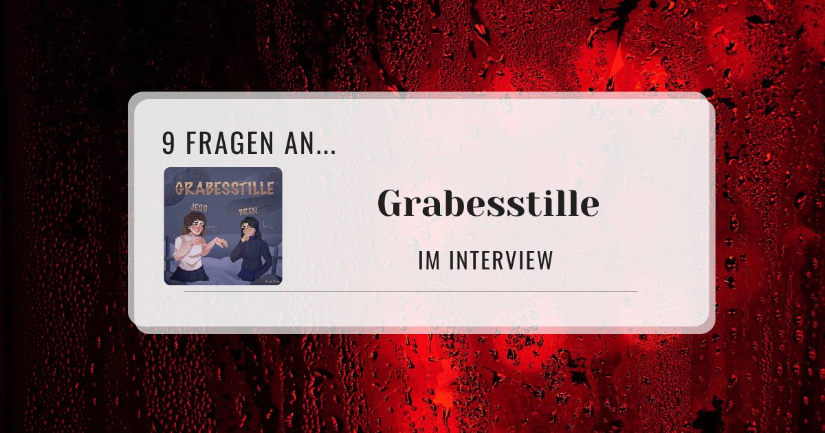  Interview mit Grabesstille – 9 Fragen an Jess und Bren Cover